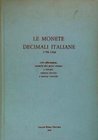 BIBLIOGRAFIA NUMISMATICA - LIBRI Bobba C. - Monete Decimali Italiane 1798-1968 - Asti 1969. pp. 312 - Cartonato - Opera fondamentale
Ottimo