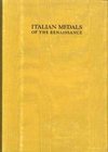 BIBLIOGRAFIA NUMISMATICA - LIBRI Hill G. F. - Italian Medals of the renaissance, before Ciellini. London 1930. Ristampa di Firenze 1984 - Volume I e I...