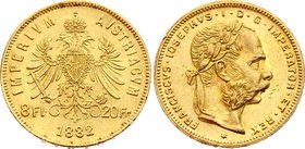 Austria 20 Francs / 8 Florin 1882

KM# 2269; Franz Joseph I; Gold (.900), 6.45 g. Mintage 114671. AUNC, mint luster remains.