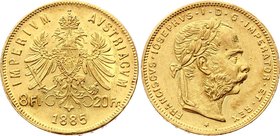 Austria 20 Francs / 8 Florin 1885

KM# 2269; Franz Joseph I; Gold (.900), 6.45 g. Mintage 178318. AUNC, mint luster remains.