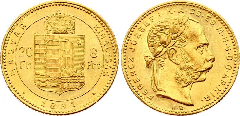 Hungary 20 Francs / 8 Forint 1881 KB - Kremnitz

KM# 467; Franz Joseph I, Krem...