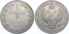 Russia - Poland 3/4 Rouble / 5 Zlot 1839 MW

Bit# 1145; Silver, 1 Rouble by Petrov. VF+