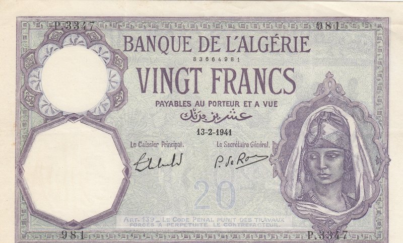 Algeria, 20 Francs, 1941, AUNC, p78c
serial number: P.3347 981, Portrait of You...