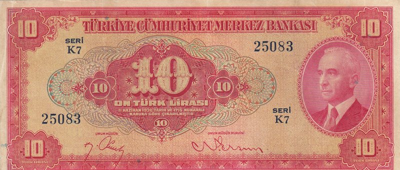 Turkey, 10 Lira, 1947, XF, p147, 4/1. Emission
serial number: K7 25083, İsmet İ...