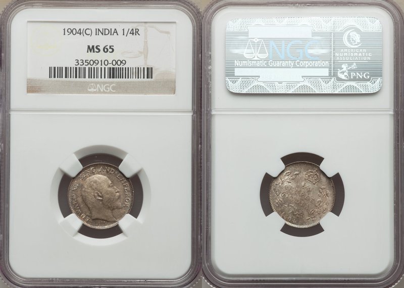 British India. Edward VII 1/4 Rupee 1904-(c) MS65 NGC, Calcutta mint, KM506.

HI...