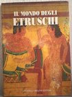 MASSA C. Il mondo degli Etruschi. Ginevra,1988. pp. 96, molte ill. col.