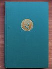 MATTINGLY Harold. Roman Coins from the Earliest Times to the Fall of the Western Empire. 2nd Edition 1960. 4to., pp. 303; 64 plates. In perfect condit...