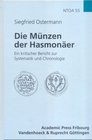 OSTERMANN Siegfried. Die munzen der Hasmonaer. Fribourg, 2005. Ril. editoriale, pp. 89, illustrazioni nel testo. buono stato
