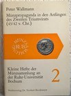 WALLMAN Peter. Munzpropaganda in den anfangen des Zweiten Trimvirats (43/42 v. Chr). Bochum, 1977. pp. 52, tav. 1, molte ill. n. t. raro