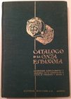 LOPEZ CHAVEZ y SANCHEZ L. & YRIARTE y OLIVA J. Catalogo de la onza espanola. Madrid, 1961. pp. 169, ill. col. molto raro