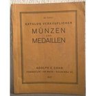 CAHN A. E. Frankfurt am Main, 1927. Katalog verkauflicher No. XXVII. Munzen und medaillen. pp. 311, nn. 9655