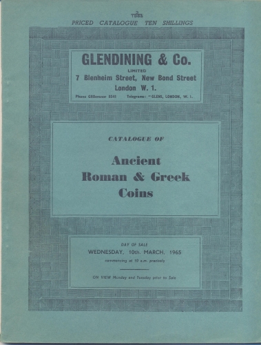 GLENDINING & Co. Catalogue of Ancient Roman & Greek Coins. London, 10 – March – ...