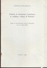 BERNAREGGI Ernesto. Problemi di numismatica Longobarda: le cosidette Silique di Pertarito. Napoli, 1968. Paperback, pp. 12, pl. 4 important work and r...