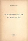 PAGNIN B. Un mezzo Grosso di Scutari nel Museo Bottacin. Padova, 1936. Paperback, pp. 7, ill. rare