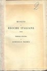 PROMIS Domenico. Monete di zecche italiane inedite (memoria II). Torino, s.d. Paperback wasted, pp. 46, pl. 2. rare