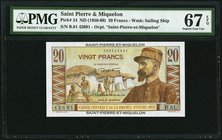 Saint Pierre and Miquelon Caisse Centrale de la France d'Outre Mer 20 Francs ND (1950-60) Pick 24 PMG Superb Gem Unc 67 EPQ. 

HID09801242017