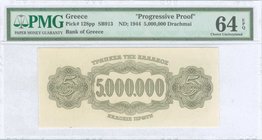 GREECE: 5 million Drachmas (20.7.1944) proof of back, only in gray color. Uniface. Inside plastic folder by PMG "Choice Uncirculated 64 - EPQ". (Pick ...