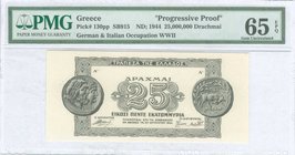 GREECE: 25 million Drachmas (10.8.1944), proof of face, only black color. Uniface. Inside plastic folder by PMG "Gem Uncirculated 65 - EPQ". (Pick 130...