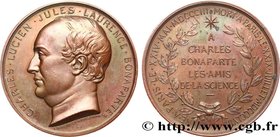 SECOND EMPIRE
Type : Médaille, Charles Lucien Bonaparte 
Date : 1857 
Metal : copper 
Diameter : 50 mm
Weight : 57,66 g.
Edge : lisse + main CUI...