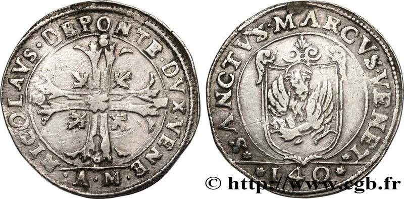 ITALY - VENICE - NICOLO DA PONTE (87th doge)
Type : Scudo à la croix de 140 Sol...
