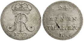 Sachsen-Albertinische Linie
Friedrich August II., 1733-1763
1/24 Taler 1753 Leipzig. sehr schön/vorzüglich Selten