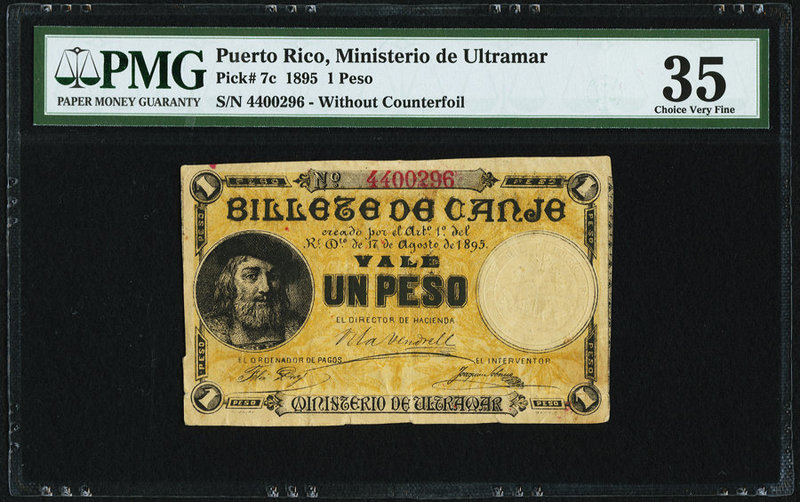 Puerto Rico Ministerio de Ultramar 1 Peso 1895 Pick 7c PMG Choice Very Fine 35. ...