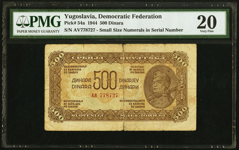 Yugoslavia Democratic Federation 500 Dinara ND (1944) Pick 54a PMG Very Fine 20....