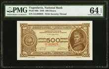 Yugoslavia National Bank 500 Dinara 1.5.1946 Pick 66b PMG Choice Uncirculated 64 EPQ. 

HID09801242017