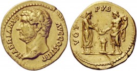 The Roman Empire 
 Hadrian, 117 – 134 
 Aureus 134-138, AV 7.21 g. HADRIANVS – AVG COS III P P Bare head l. Rev. VOT – PVB The Genius of the Senate ...