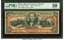 Mexico Banco de Londres y Mexico 100 Pesos 1.7.1910 Pick S237d M275d PMG Very Fine 30. 

HID09801242017
