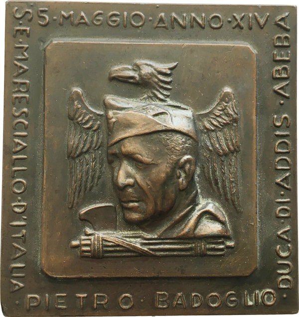 Pietro Badoglio (1871-1956). Placca A. XIV a Pietro Badoglio, duca di Addis Abeb...