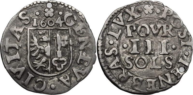 Switzerland, Geneva. 3 sols 1604. HMZ 2-325. AR. g. 0.91 mm. 17.00 Rare. Tiny ho...
