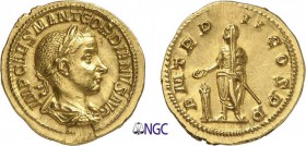 68-Gordien III (238-244)
 Aureus - Rome (240)
 Av. : Buste lauré, drapé et cuirassé de Gordien III à droite.
 Rv. : Gordien III voilé debout à gauc...