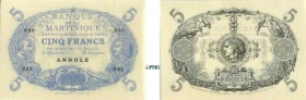 1064-Martinique
 Epreuve non filigranée du 5 francs - Type 1874 Bleu - ANNULE imprimé - Sans signatures.
 Non daté - Alphabet 000 - N°000.
 Très ra...