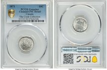 Victoria 10 Cents 1871 UNC Details (Cleaned) PCGS, London mint, KM3. Boldly struck, untoned. 

HID09801242017
