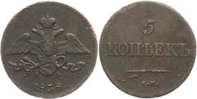 Russia 5 Kopeks 1839 EM HA
Bit# 501; Copper 26,77g.
