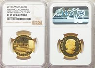Elizabeth II gold Proof 200 Dollars 2010 PR69 Ultra Cameo NGC, Royal Canadian Mint, KM1000. Mintage: est 4,000. Issued for the Petroleum and oil trade...