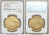 Charles IV gold 8 Escudos 1797 P-JF AU Details (Reverse Damage) NGC, Popayan mint, KM62.2. AGW 0.7614 oz. 

HID09801242017