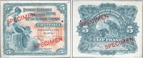 BELGIAN CONGO. 
 Banque Centrale du Congo Belge et du Ruanda-Urundi. 5 Francs 01.10.52. Specimen. With­ out serial number. Red overprint ''SPECIMEN''...
