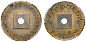 CAMBODIA. 
 Norodom I, 1835-1904. 1 Centime ND (1888). Pattern in brass, 1.8 g planchet, round hole. KM Tn1; Lec. 1 var. BA. 1.80 g.
 PCGS SP 63