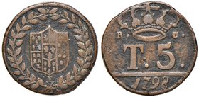 ZECCHE ITALIANE - NAPOLI - Ferdinando IV di Borbone (primo periodo, 1759-1799) - 5 Tornesi 1798 P.R. 100; Mont. 267 CU P sotto la ghirlanda al D/
BB