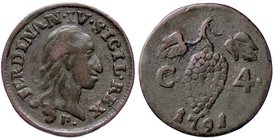 ZECCHE ITALIANE - NAPOLI - Ferdinando IV di Borbone (primo periodo, 1759-1799) - 4 Cavalli 1791 P.R. 140; Mont. 319 NC CU
BB