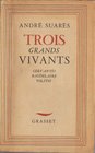 LIBRI VARI - LIBRI Suares A. - Trois Grands Vivants: Cervantes, Baudelaire, Tolstoj - Paris 1938. Pagg. 304
Ottimo