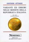 BIBLIOGRAFIA NUMISMATICA - LIBRI Attardi G. - Varianti ed errori nelle monete della Repubblica Italiana - San Marino 2002/2003 pp. 790 e 300 foto
Nuo...