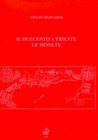 BIBLIOGRAFIA NUMISMATICA - LIBRI Bernardi G. - Il Duecento a Trieste: le monete. Trieste 1995, Tela editoriale con sovra copertina, pp. 189 ill. NC
N...