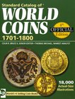 BIBLIOGRAFIA NUMISMATICA - LIBRI Bruce Colin R. II - Standard Catalog of World Coins (1701-1800) - 4th Edition 2007 - pp 1284 Prezzo di listino euro 8...