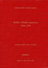 BIBLIOGRAFIA NUMISMATICA - LIBRI Casoli A. e A. - Maria Teresa Imperatrice 1740-1780, coniazione della moneta: Tallero, zecca di Hall 1749-1776, Vol. ...