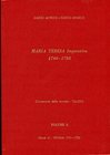 BIBLIOGRAFIA NUMISMATICA - LIBRI Casoli A. e A. - Maria Teresa Imperatrice 1740-1780, coniazione della moneta: Tallero, zecca di Hall 1749-1776, Vol. ...