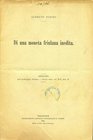 BIBLIOGRAFIA NUMISMATICA - LIBRI Puschi A. - Di una moneta friulana inedita. Trieste, 1891, brossura, pp. 5, ill. RR
Buono