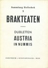 BIBLIOGRAFIA NUMISMATICA - CATALOGHI D'ASTA Asta Dorotheum - Sammlung Hollschek X: Brakteaten, Dubletten Austria in Nummis, lotti 5208, tavv. 8, Vienn...